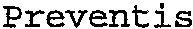 Preventis