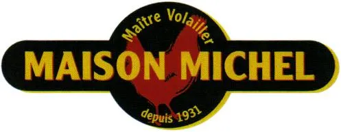 MAITRE VOLAILLER MAISON MICHEL DEPUIS 1931