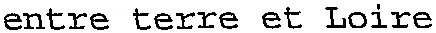 entre terre et Loire