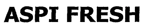 ASPI FRESH