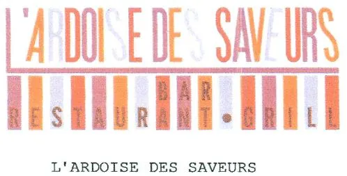 L'ARDOISE DES SAVEURS