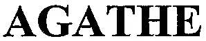 AGATHE