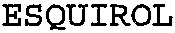 ESQUIROL