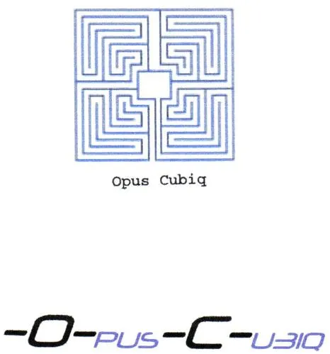Opus Cubiq -O-PUS-C-UBIQ