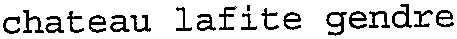 chateau lafite gendre