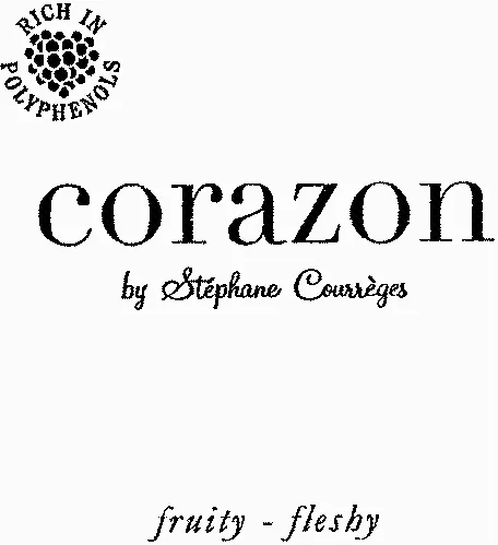 corazon by Stéphane Courrèges RICH IN POLYPHENOLS fruity – fleshy