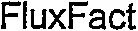 FluxFact