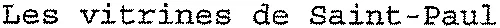 Les vitrines de Saint-Paul