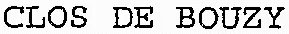 CLOS DE BOUZY