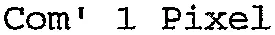 Com' 1 Pixel