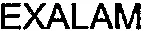 EXALAM
