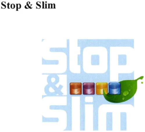 STOP & SLIM