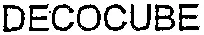 DECOCUBE