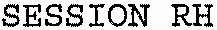 SESSION RH