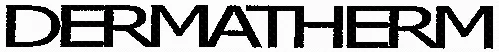 DERMATHERM