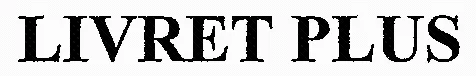 LIVRET PLUS