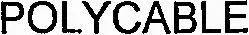 POLYCABLE