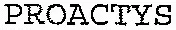 PROACTYS