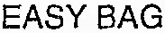 EASY BAG
