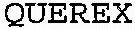 QUEREX