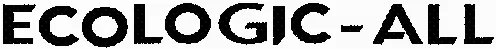 ECOLOGIC – ALL