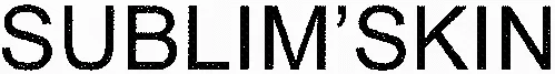SUBLIM'SKIN