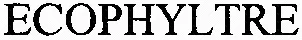ECOPHYLTRE