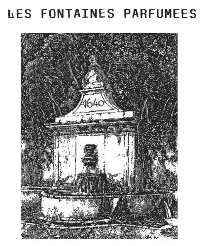 LES FONTAINES PARFUMEES 1640