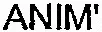 ANIM'