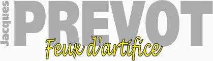 JACQUES PREVOT FEUX D ARTIFICE
