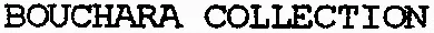 BOUCHARA COLLECTION