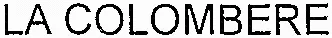 LA COLOMBERE