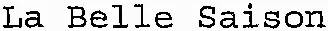 La Belle Saison
