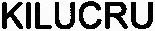 KILUCRU