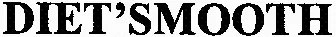 DIET'SMOOTH