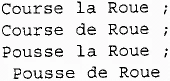 Course la Roue ; Course de Roue ; Pousse la Roue ; Pousse de Roue