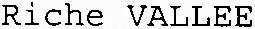 Riche VALLEE