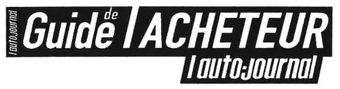 GUIDE DE L'ACHETEUR L'AUTO-JOURNAL