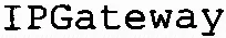 IPGateway