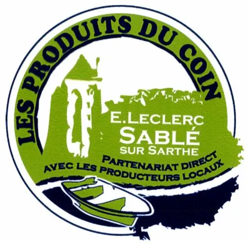 LES PRODUITS DU COIN E.LECLERC SABLE SUR SARTHE PARTENARIAT DIRECT AVEC LES PRODUCTEURS LOCAUX