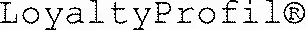 LoyaltyProfil®