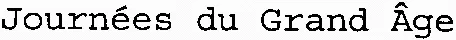 Journées du Grand Âge