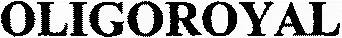 OLIGOROYAL
