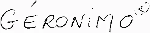 GÉRONIMO