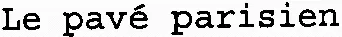 Le pavé parisien