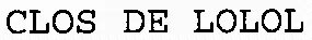 CLOS DE LOLOL