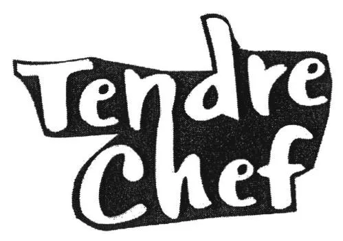 Tendre Chef