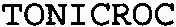 TONICROC