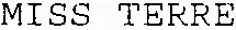 MISS TERRE