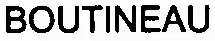 BOUTINEAU